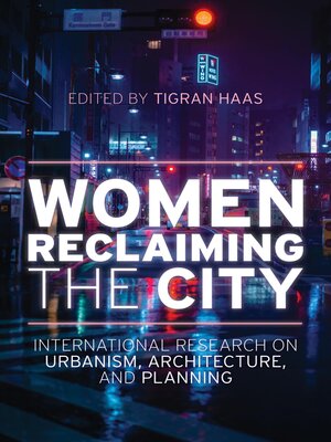 cover image of Women Reclaiming the City
